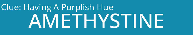 Having A Purplish Hue