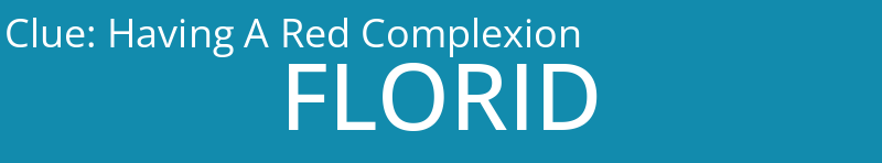 Having A Red Complexion