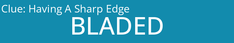 Having A Sharp Edge