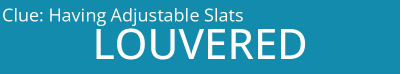 Having Adjustable Slats