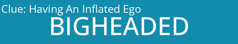 Having An Inflated Ego