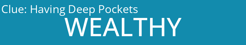 Having Deep Pockets