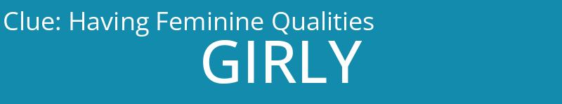 Having Feminine Qualities