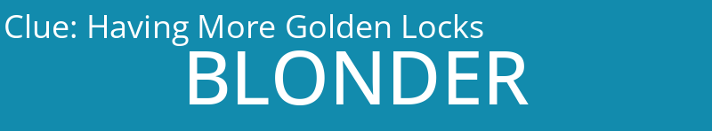 Having More Golden Locks