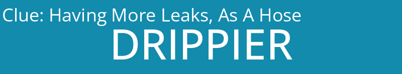 Having More Leaks, As A Hose