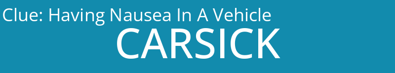 Having Nausea In A Vehicle