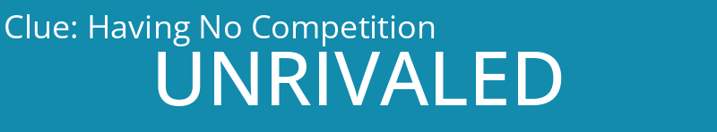 Having No Competition