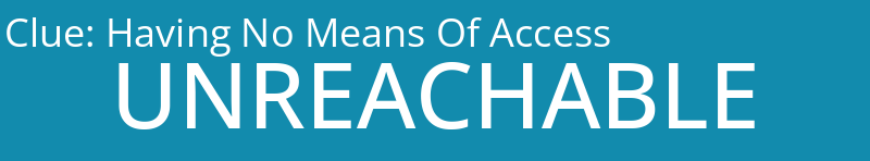 Having No Means Of Access