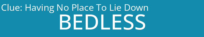 Having No Place To Lie Down