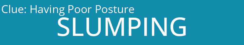 Having Poor Posture