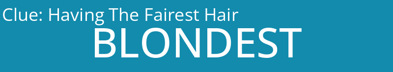 Having The Fairest Hair