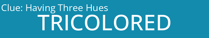 Having Three Hues