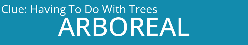 Having To Do With Trees