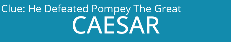 He Defeated Pompey The Great