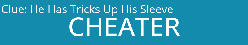 He Has Tricks Up His Sleeve