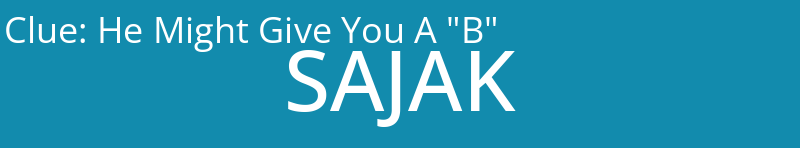 He Might Give You A "B"