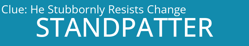 He Stubbornly Resists Change