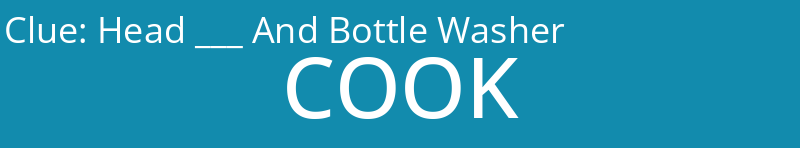 Head ___ And Bottle Washer