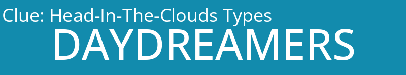 Head-In-The-Clouds Types