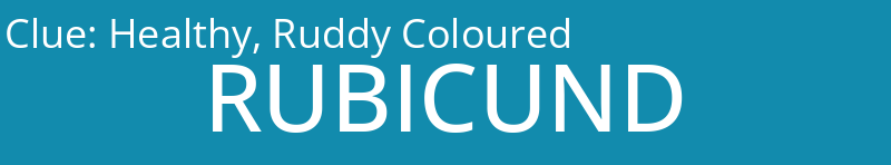 Healthy, Ruddy Coloured