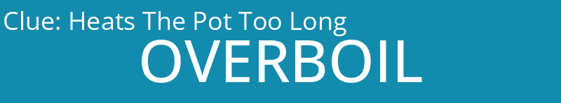 Heats The Pot Too Long