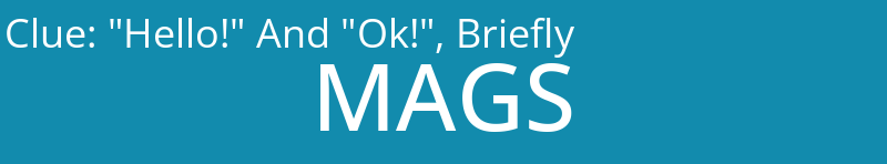 "Hello!" And "Ok!", Briefly