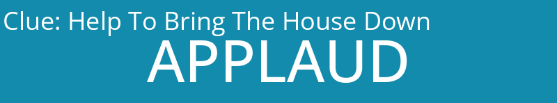 Help To Bring The House Down