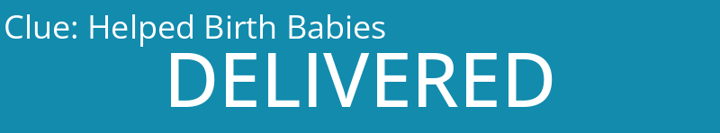 Helped Birth Babies