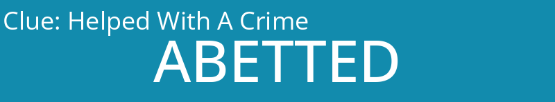 Helped With A Crime