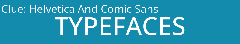Helvetica And Comic Sans