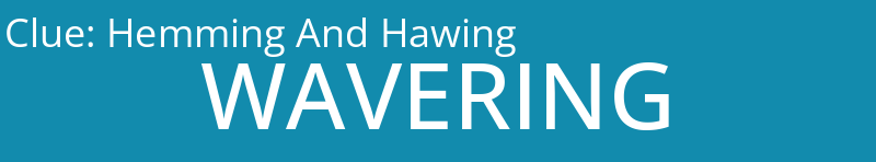Hemming And Hawing