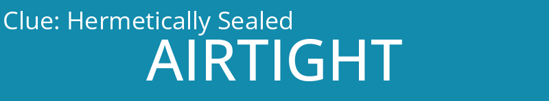 Hermetically Sealed