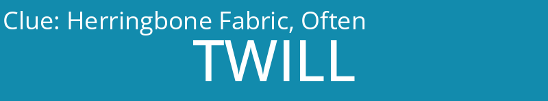 Herringbone Fabric, Often