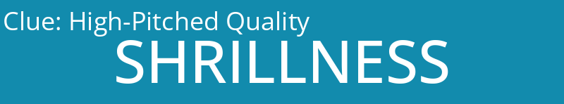 High-Pitched Quality