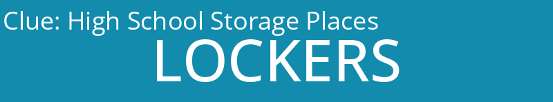 High School Storage Places