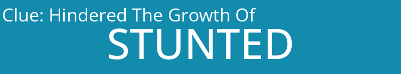 Hindered The Growth Of