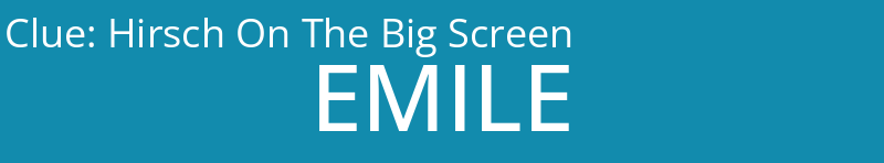 Hirsch On The Big Screen