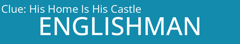 His Home Is His Castle