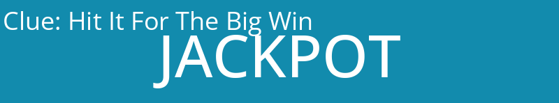 Hit It For The Big Win