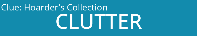 Hoarder's Collection