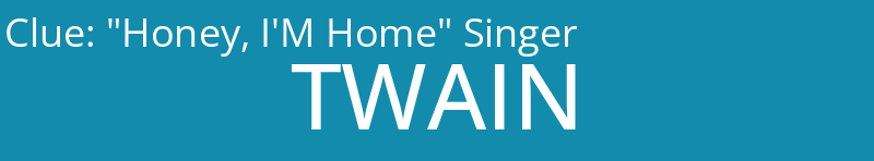 "Honey, I'M Home" Singer