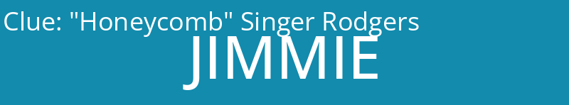 "Honeycomb" Singer Rodgers