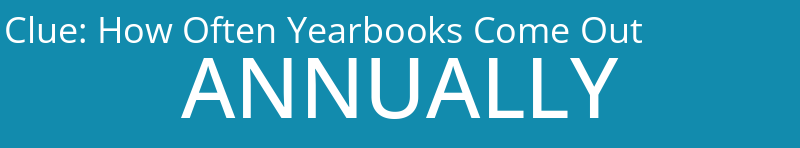 How Often Yearbooks Come Out