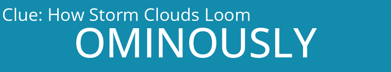 How Storm Clouds Loom