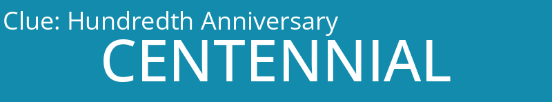 Hundredth Anniversary