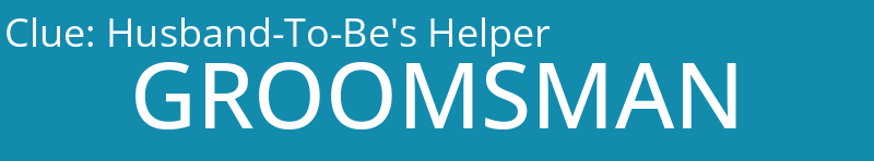 Husband-To-Be's Helper