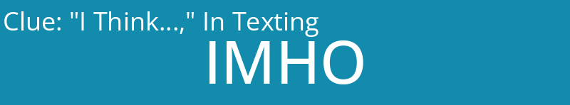"I Think...," In Texting