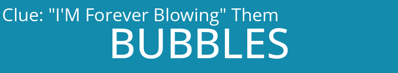 "I'M Forever Blowing" Them
