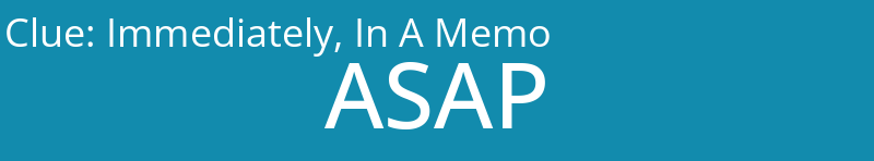 Immediately, In A Memo