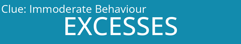 Immoderate Behaviour